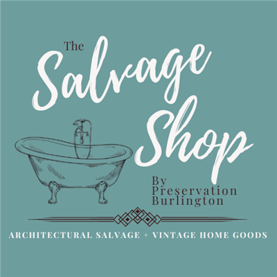 The Salvage Shop by Preservation Burlington
